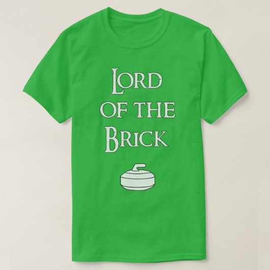 Curler - Lord of the Brick Curling T-shirt (Design voorkant)