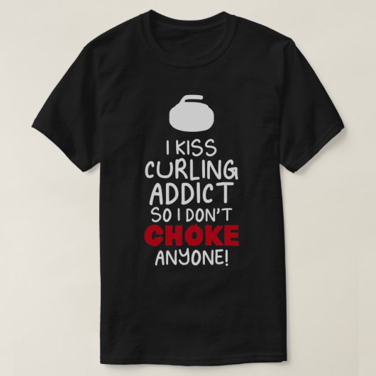 Curling Addicate Funny Design for Gift 2 T-shirt (Design voorkant)