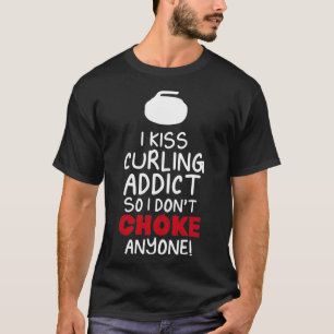 Curling Addicate Funny Design for Gift 2 T-shirt