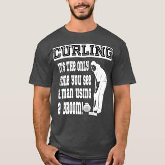 Curling Besen Witzger Spruch Curler Mnner T-shirt