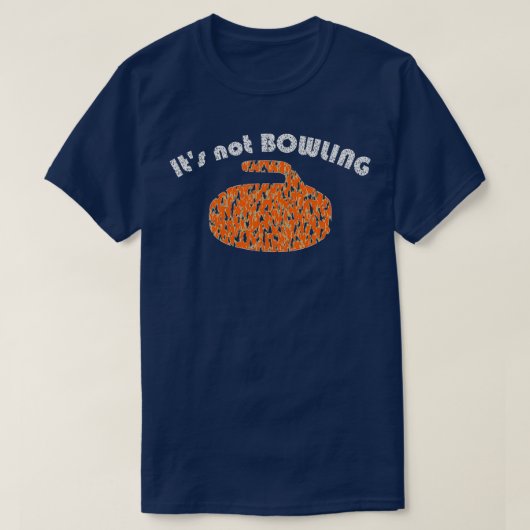 Curling en niet bowlen t-shirt (Design voorkant)