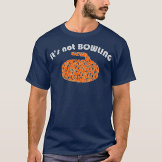 Curling en niet bowlen t-shirt