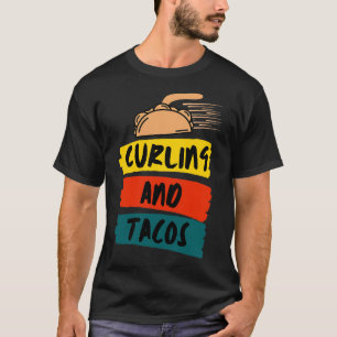 Curling en Tacos Funny 2 T-shirt