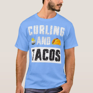 Curling en tacos Lover curling en tacos lover T-shirt