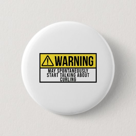 Curling Gift - Curler Funny Gezegde Ronde Button 5,7 Cm (Voorkant)