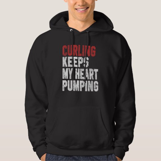 Curling Keeps My Heart Pumping Coach Player Mom Da Hoodie (Voorkant)
