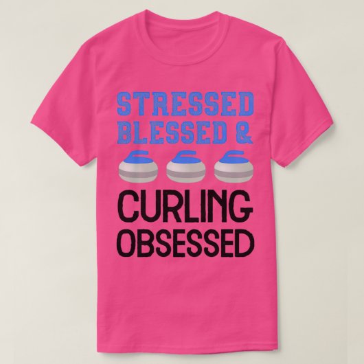 Curling Love Stress Bless Obssed Player Fan T-shirt (Design voorkant)