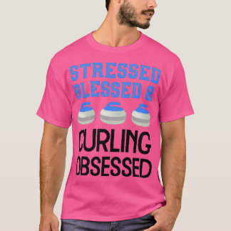 Curling Love Stress Bless Obssed Player Fan T-shirt