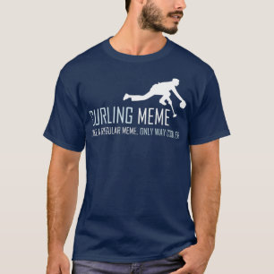 Curling Meme Funny Curler Sled Gift T-shirt