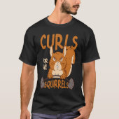 Curls For The Squirrels Small Animal Squirrel T-shirt (Voorkant)