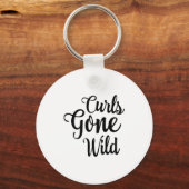 Curls Gone Wild Curly Hair Don't Care  Sleutelhanger (Voorkant)