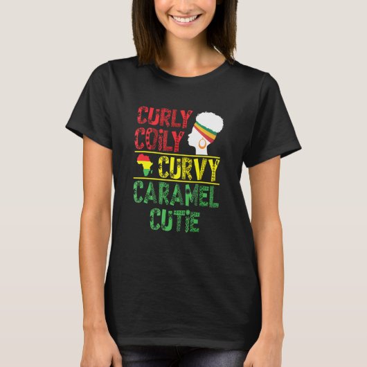 Curly Coily Curvy Caramel Cutie African Black Hair T-shirt (Voorkant)