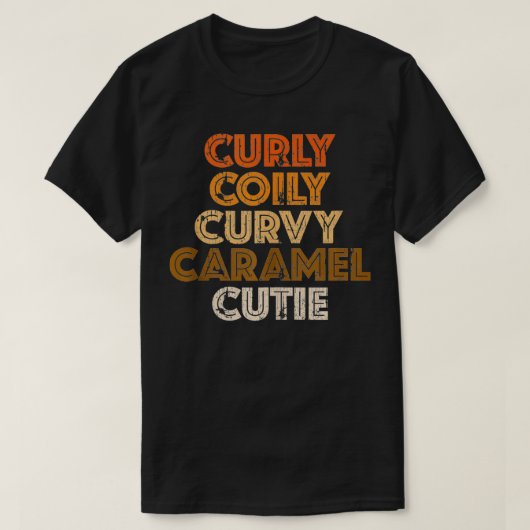 Curly, Coily Curvy Caramel Cutie Natural Hair T-shirt (Design voorkant)