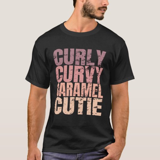 Curly Curvy Caramel Cutie  Black Pride Melanin T-shirt (Voorkant)