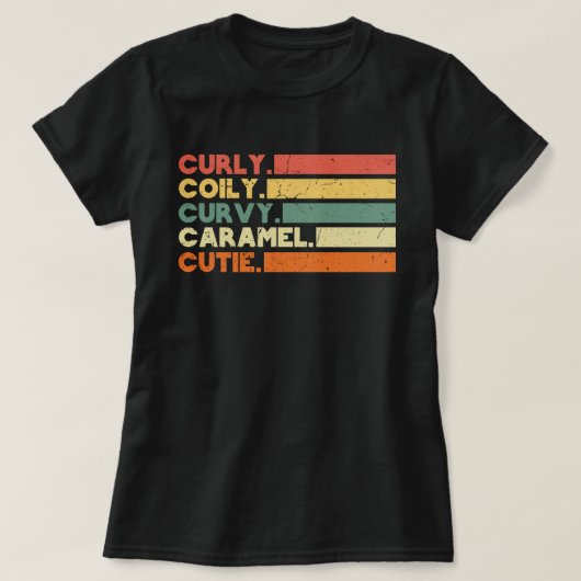 Curly Curvy Caramel Cutie Melanin Goddess Gift T-shirt (Design voorkant)