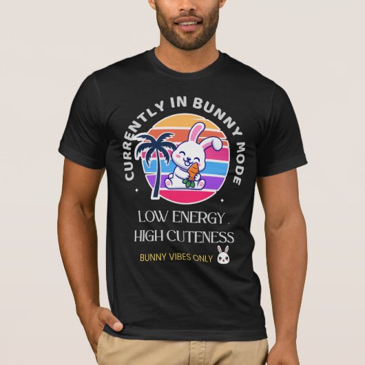 Currently in Bunny Mode  T-shirt (Voorkant)