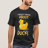 Currently thinking about ducks Rubber Duck T-shirt (Voorkant)