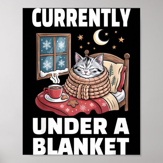 Currently Under A Blanket Cat Cute Lazy Cat Lover Poster (Voorkant)