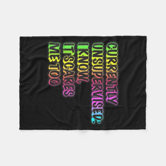 Currently Unsupervised Funny Quote Humor Sarcastic Fleece Deken (Voorkant (Horizontaal))
