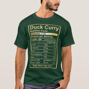 Curry Duck Nutrition Facts Funny Food for Thanksgi T-shirt