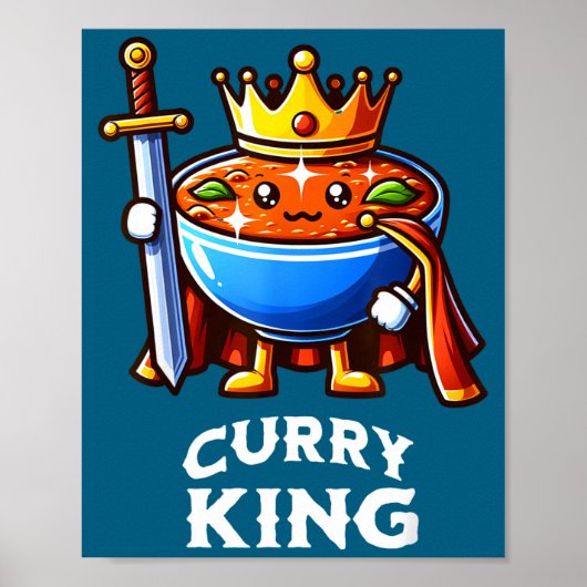 Curry King Funny Quote Curry Indian Food Lover  Poster (Voorkant)