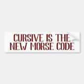 Cursief schrijven Geheime Morse Code Funny Bumpersticker (Voorkant)