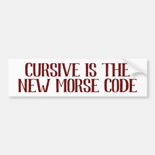 Cursief schrijven Geheime Morse Code Funny Bumpersticker