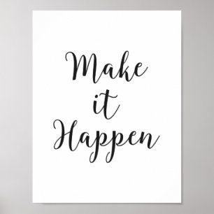 Cursief script "Make it" Poster
