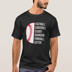 Curveball Slider Changeup Forkball Cutter Basebal T-shirt