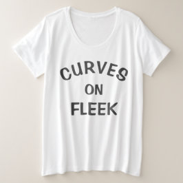 Curvy Mode Quote Grote Maat T-shirt
