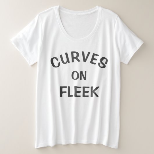 Curvy Mode Quote Grote Maat T-shirt (Design voorkant)