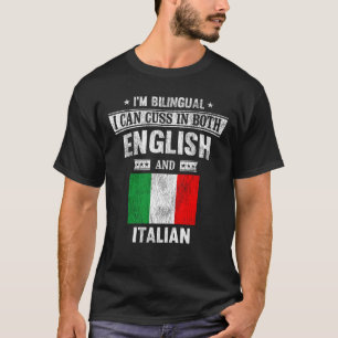 Cuss In Zowel Engels als Italiaans Grappig Italië  T-shirt