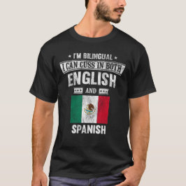 Cuss in zowel Engels als Spaans Grappig Mexico Vla T-shirt