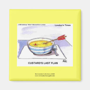 Custards Laatste Flan Grappige Cartoon Nieuwigheid Magneet
