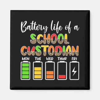 Custodian Battery Life School Janitor  Magneet