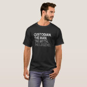 Custodian de Man Myth Legend T-shirt (Voorkant volledig)