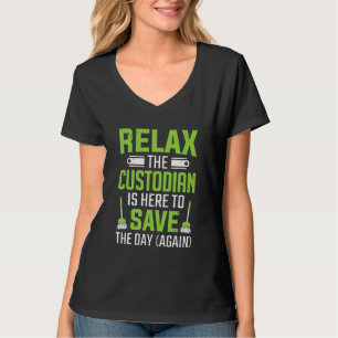 Custodian is hier om dag Janitor te redden T-shirt
