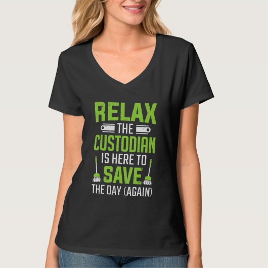 Custodian is hier om dag Janitor te redden T-shirt (Voorkant)