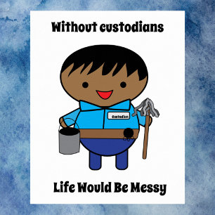 Custodian Janitor Black Male Kawaii Funny Poster