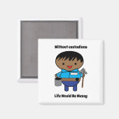 Custodian Janitor Life Messy Black Male Magneet (Voorkant / Achterkant)