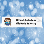 Custodian Janitor Vrouw Funny Bumpersticker