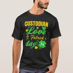 Custodian Love St. Patrick's Day Irish T-shirt