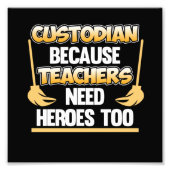 Custodian Teacher Hero School Caretaker Janitor Gr Foto Afdruk (Voorkant)