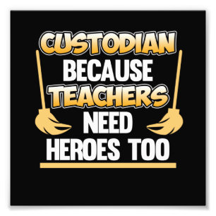 Custodian Teacher Hero School Caretaker Janitor Gr Foto Afdruk