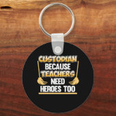 Custodian Teacher Hero School Caretaker Janitor Gr Sleutelhanger (Voorkant)