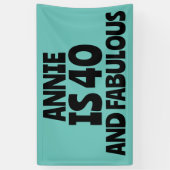 CUSTOM 40TH BIRTHDAY FABULOUS PARTY BANNER (Verticaal)