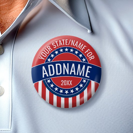 Custom Add Jouw naam State - Politieke campagne Ronde Button 5,7 Cm