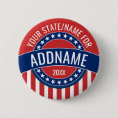 Custom Add Jouw naam State - Politieke campagne Ronde Button 5,7 Cm (Voorkant)