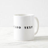 Custom Add Text Coffee Mug Koffiemok (Voorkant rechts)