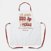 Custom Altijd BBQ Seizoen in Texas Familiereünie Schort (Voorkant)